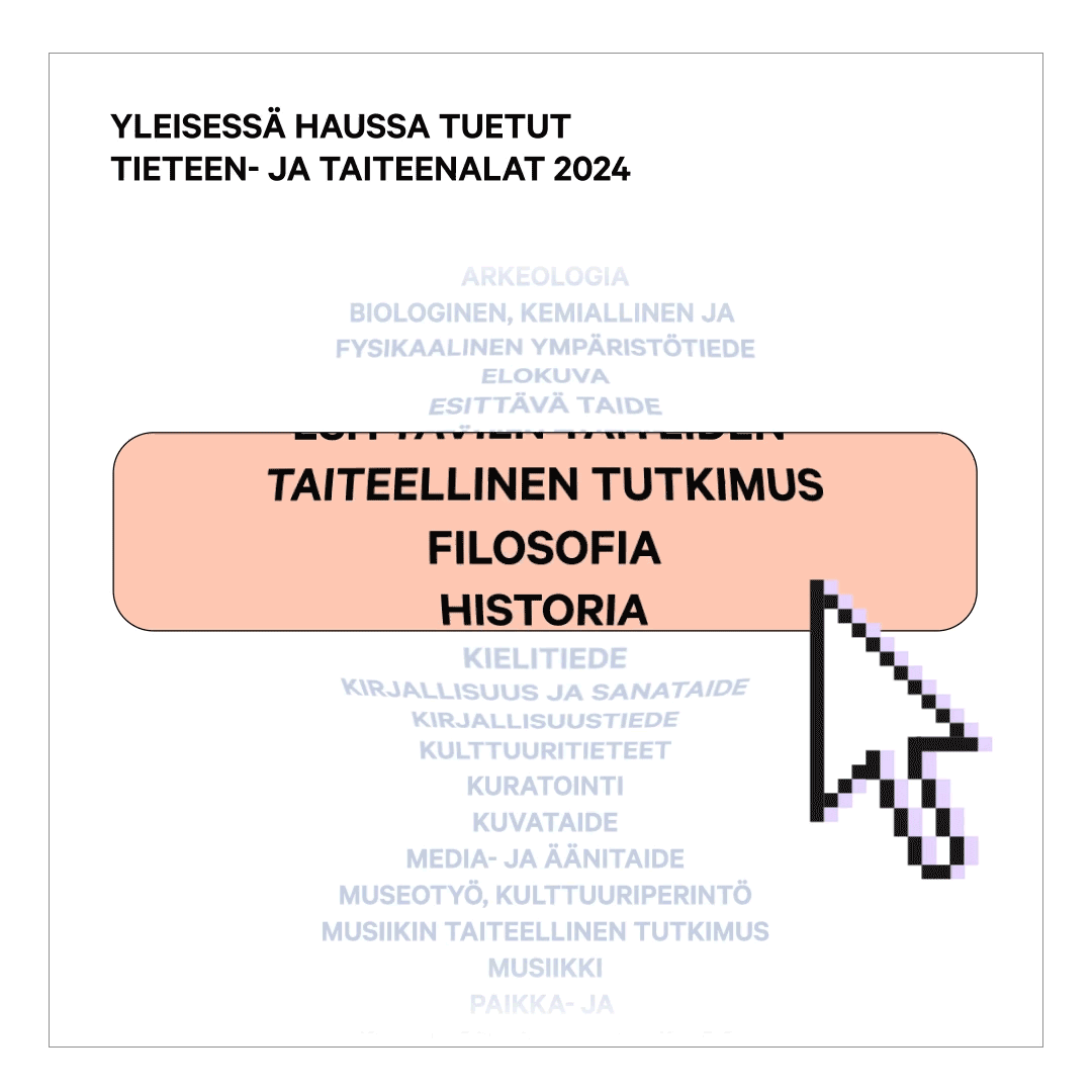 Tuetut tieteen- ja taiteenalat Koneen Säätiön yleisessä haussa.